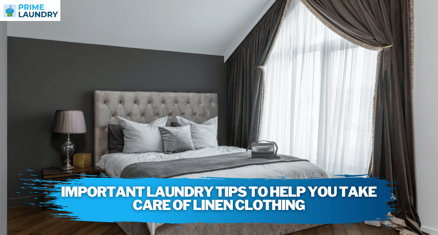 Important Laundry Tips to Help You Take Care of Linen Clothing