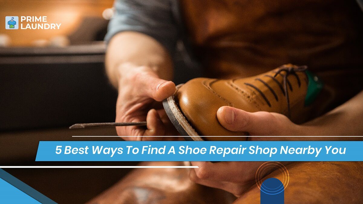 Best Ways to Find Shoe Repair Shop