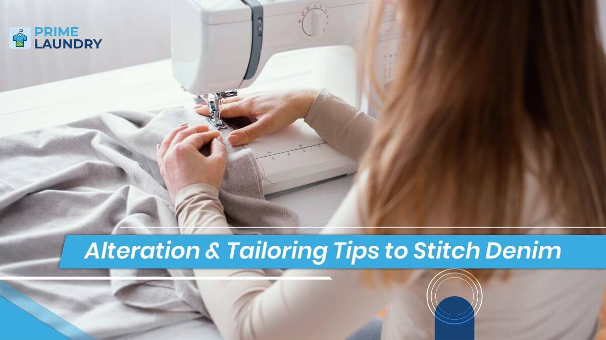 Denim tailoring and alteration tips