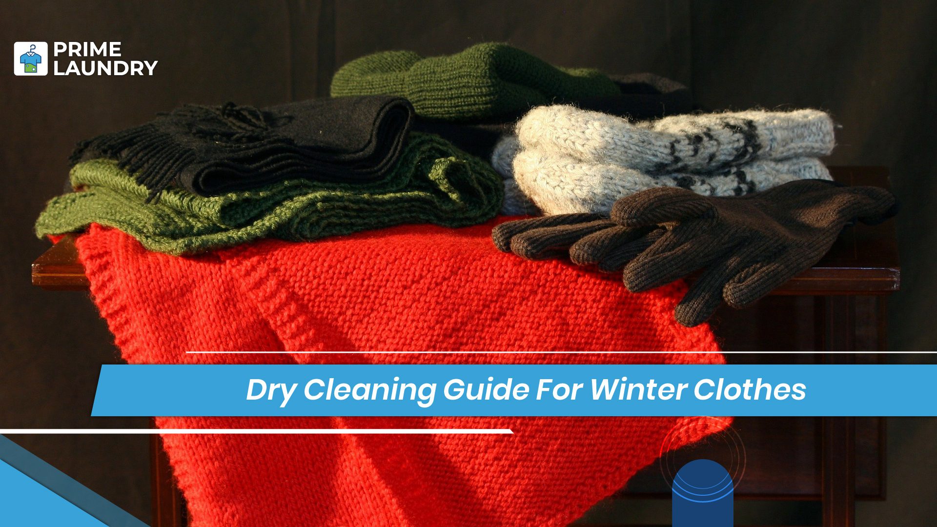 Dry Cleaning Guide To Protect Your Winter Clothes Before Storing Them