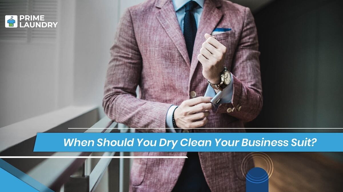 Men's Suit Care Guide - When Should You Dry Clean Your Business Suit