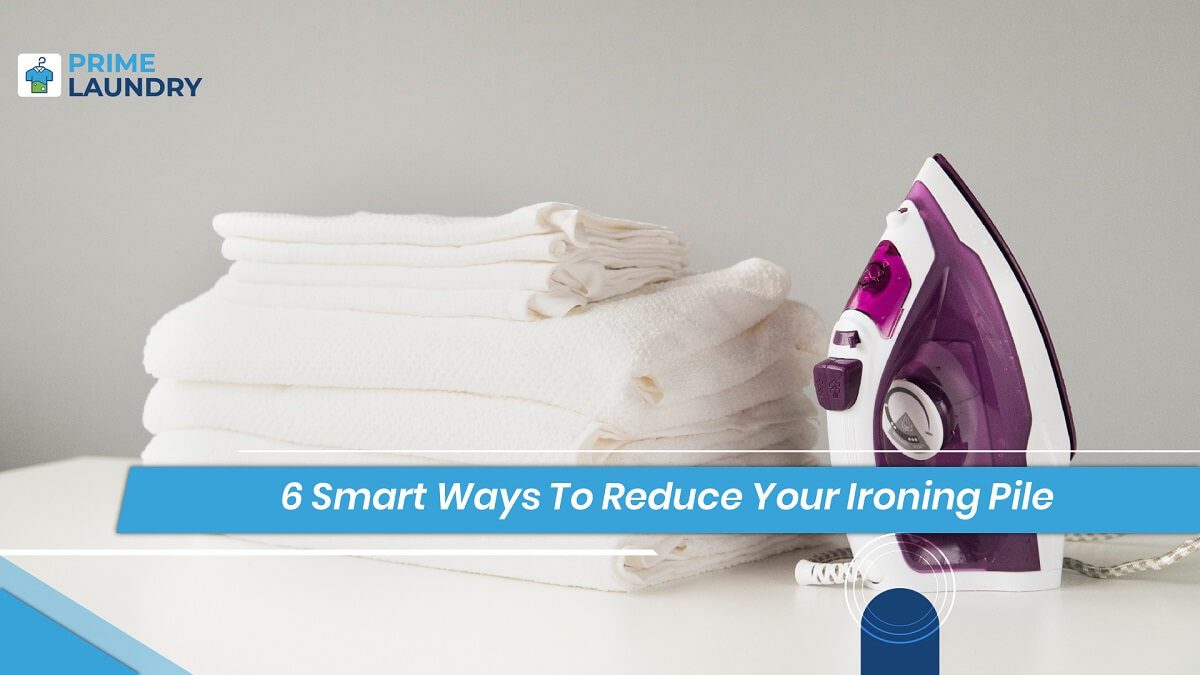 Smart Ways to Reduce Your Ironing Pile