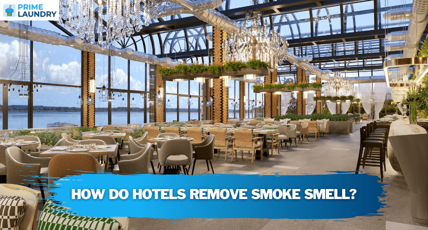 How Do Hotels Remove Smoke Smell