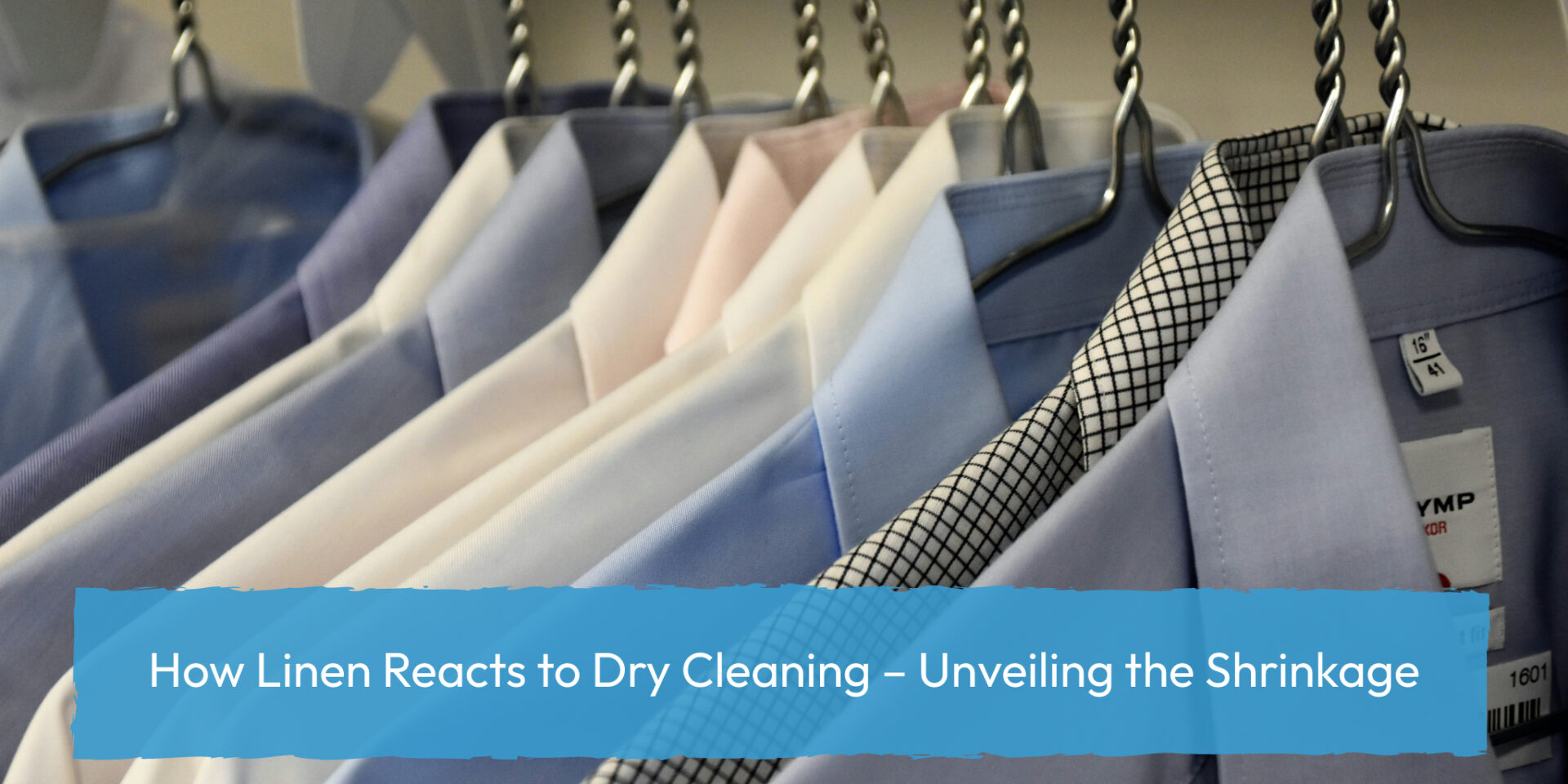 How Linen Reacts to Dry Cleaning – Unveiling the Shrinkage